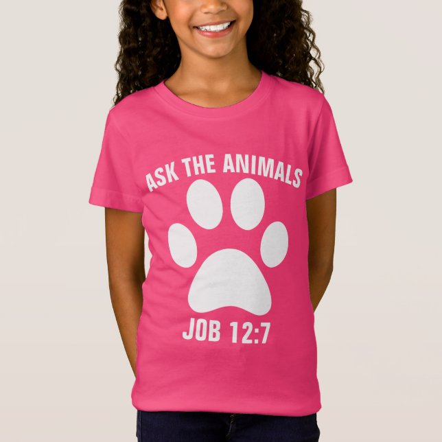 Camiseta PERGUNTE AOS ANIMAIS ÀS CRIANÇAS Cristãs T-Shirts (Frente)