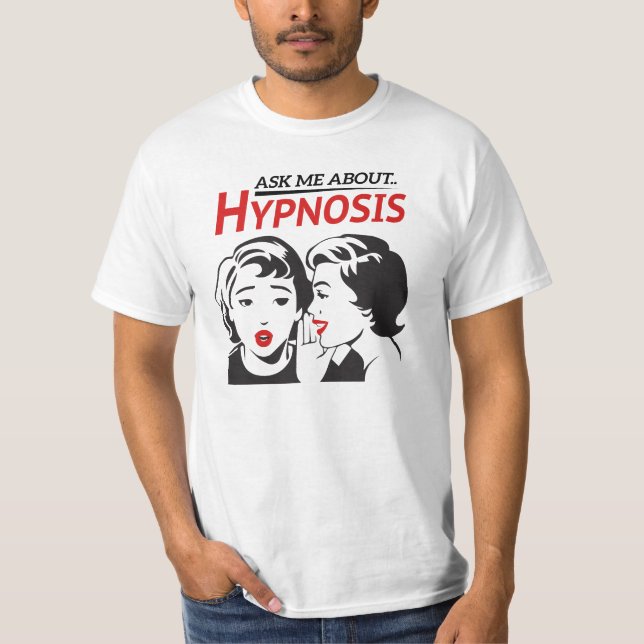Camiseta Pergunte-me aproximadamente. Hipnose (Frente)