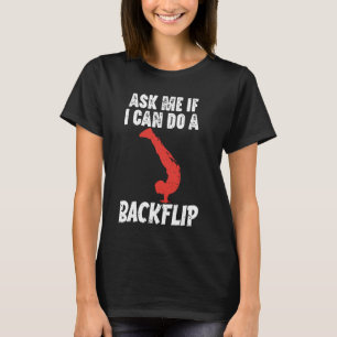 Camiseta Pergunte-me se posso fazer um "Backflip Funny Park
