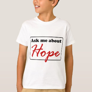 Camiseta Pergunte-me sobre a esperança