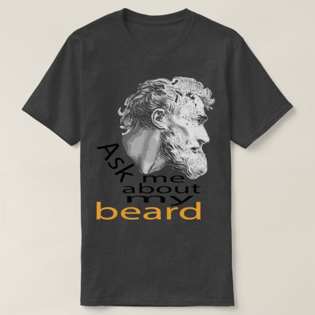 Camiseta Pergunte-Me Sobre A Minha Barba 3 (Frente do Design)