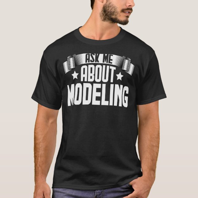 Camiseta Pergunte-me sobre a modelagem do modelo de moda (Frente)