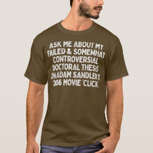 Camiseta Pergunte-me sobre Adam Sandlers Clique