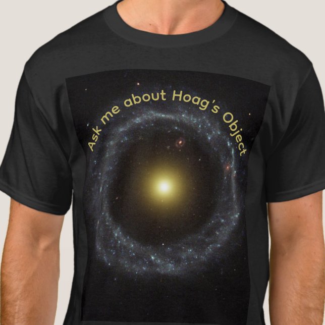Camiseta Pergunte-me Sobre Astrofísico do Objeto de Hoag (Ask me about Hoag's Object for astrophysicists, teachers, space enthusiasts.)