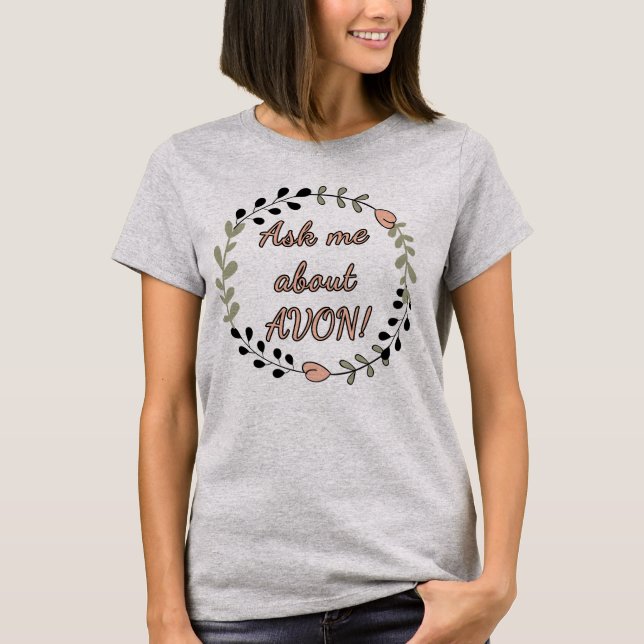 Camiseta Pergunte-me sobre Avon, floral (Frente)
