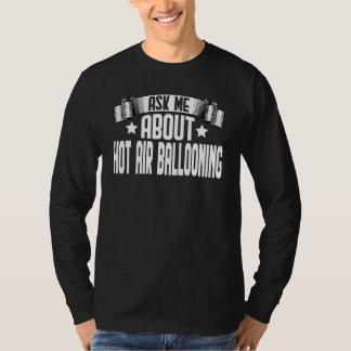 Camiseta Pergunte-Me Sobre Balonis De Ar Quente Balonando A