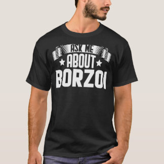 Camiseta Pergunte-Me Sobre Borzoi Borzoi Dog