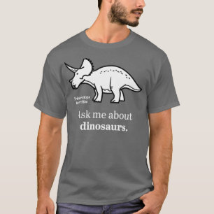 Camiseta Pergunte-me sobre dinossaurosTShirt