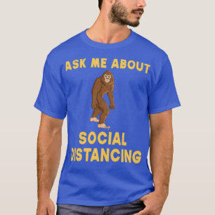 Camiseta Pergunte-Me Sobre Distância Social