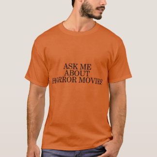 Camiseta Pergunte-me sobre filmes de terror menino engraçad