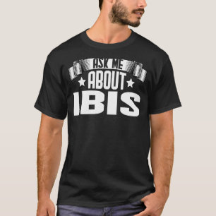 Camiseta Pergunte-Me Sobre Ibis Ibis Bird