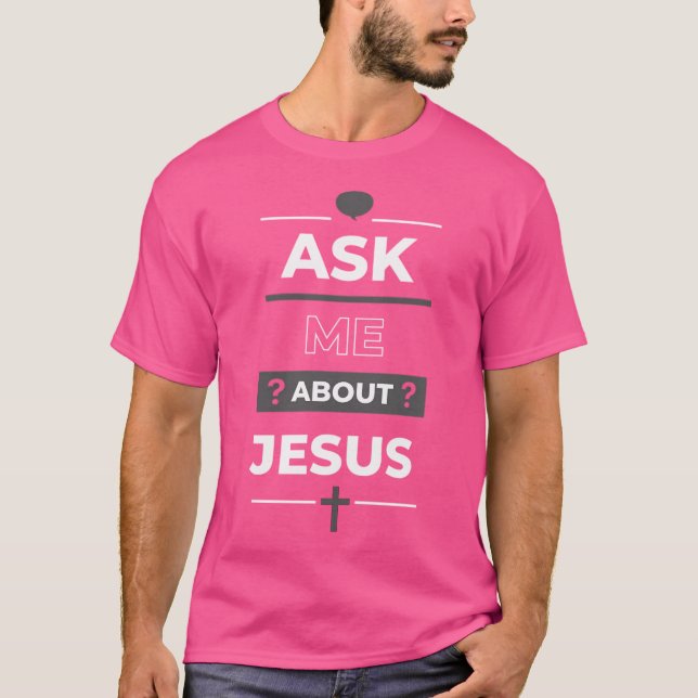 Camiseta Pergunte-me sobre Jesus Design (Frente)