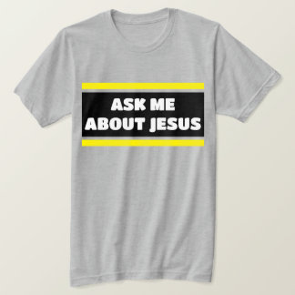Camiseta Pergunte-Me Sobre Jesus Evangelismo