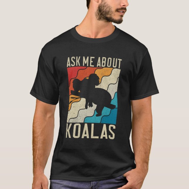 Camiseta Pergunte-Me Sobre Koalas (Frente)