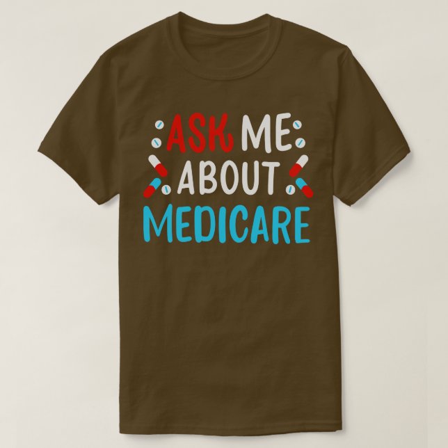 Camiseta Pergunte-Me Sobre Medicare (Frente do Design)