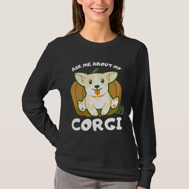 Camiseta Pergunte-Me Sobre Meu Corgi (Frente)