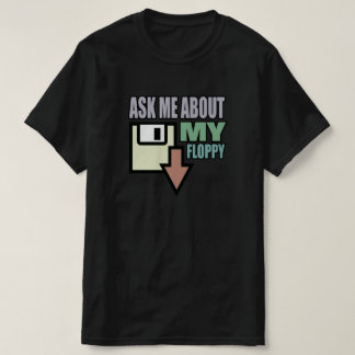 Camiseta Pergunte-me sobre meu disquete
