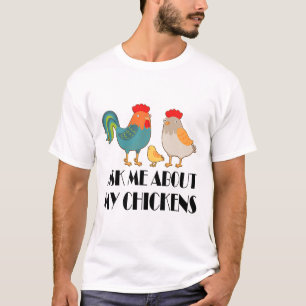 Camiseta Pergunte-Me Sobre Meu Frangeiro Engraçado
