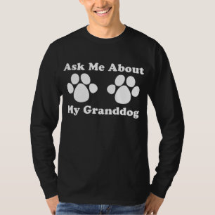 Camiseta Pergunte-me sobre meu Granddog 2