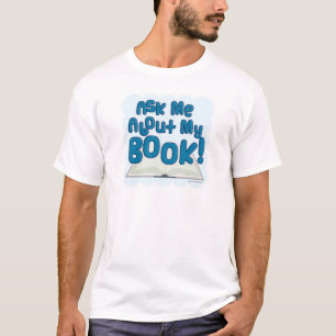 Camiseta Pergunte-me sobre meu livro! Estilo do