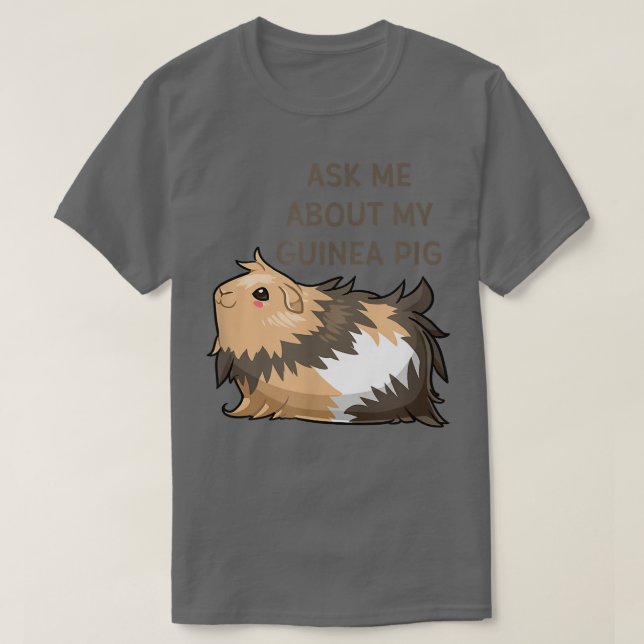 Camiseta Pergunte-Me Sobre Meu Porco Da Guiné (Frente do Design)