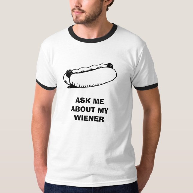 CAMISETA PERGUNTE-ME SOBRE MEU WIENER (Frente)