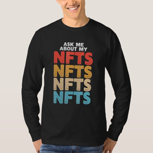 Camiseta Pergunte-Me Sobre Meus Nfts (Frente)