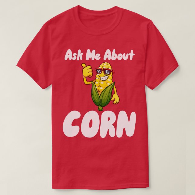 Camiseta Pergunte-me Sobre Milho (Frente do Design)