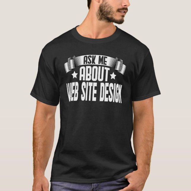 Camiseta Pergunte-me sobre o desenvolvedor do Web Site Desi (Frente)
