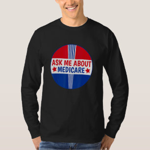 Camiseta Pergunte-Me Sobre O Medicare Insurance Broker Insu