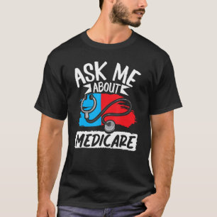 Camiseta Pergunte-Me Sobre O Mercado De Vendas Do Medicare