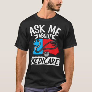 Camiseta Pergunte-Me Sobre O Mercado De Vendas Do Medicare
