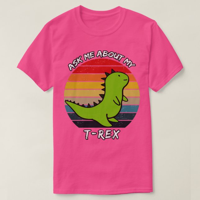 Camiseta Pergunte-Me Sobre O Meu Dispositivo De Retro Trex (Frente do Design)