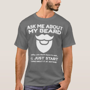 Camiseta Pergunte-Me Sobre O Meu Hipster De Cabelo Facial D