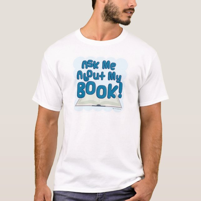 Camiseta Pergunte-Me Sobre O Meu Livro! Estilo de diversão (Frente)