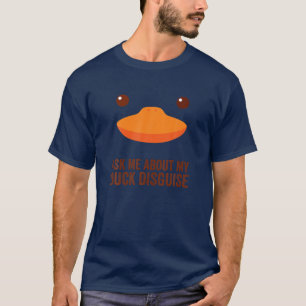 Camiseta Pergunte-Me Sobre O Meu Pato Disfarça O Caçador En
