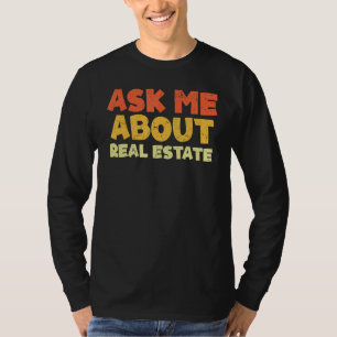 Camiseta Pergunte-me sobre o Real Estate Broker Agent Realt