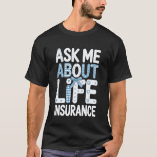 Camiseta Pergunte-me sobre o seguro de vida Coquette Toile 