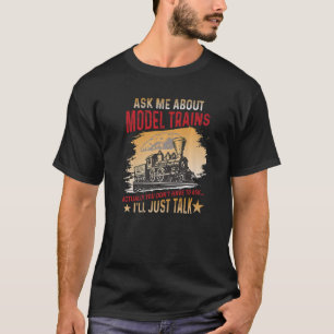 Camiseta Pergunte-me sobre os modelos de trem de locomotiva