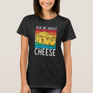 Camiseta Pergunte-Me Sobre Queijo De Saco De Queijo