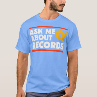 Camiseta Pergunte-Me Sobre Registros Musical Lover Record C