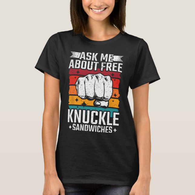 Camiseta Pergunte-Me Sobre Sanduíches De Knuckle Gratuitos (Frente)