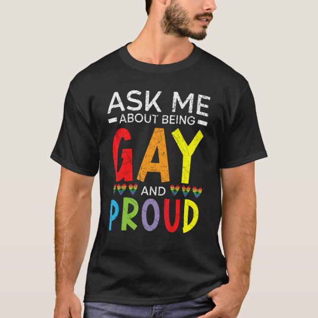Camiseta Pergunte-Me Sobre Ser Gay E Orgulho Orgulhoso Do A (Frente)