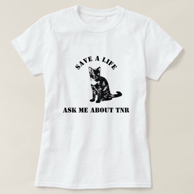 Camiseta Pergunte-me sobre TNR (Frente do Design)