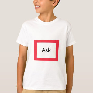 Camiseta Pergunte! UCreate Pergunte a Gibney Zazzle