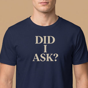 Camiseta Perguntei?