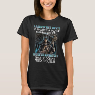 Camiseta Perguntei Ao Diabo Se Há Um Lugar Para Mim