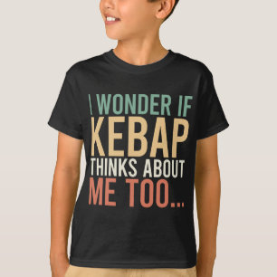 Camiseta Pergunto-Me Se Kebap Acha Que Sou Muito Comida
