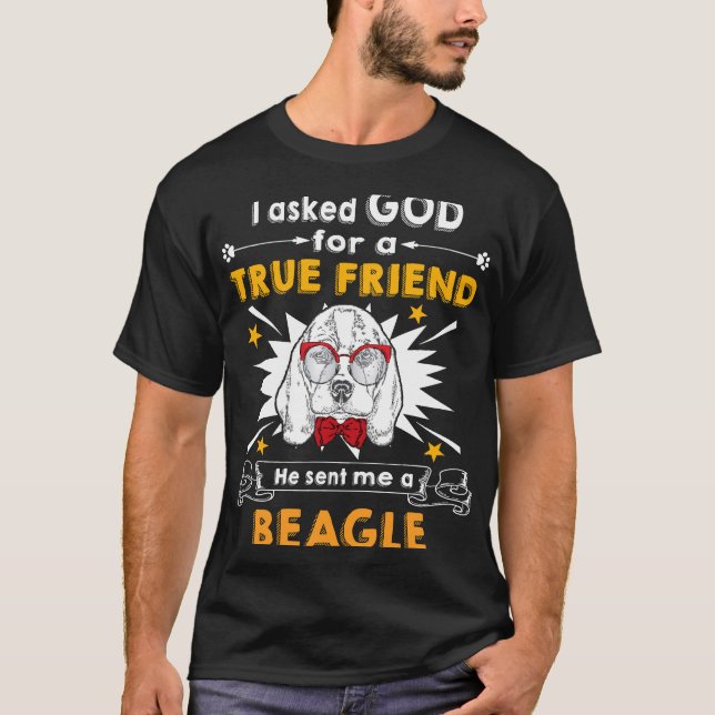 Camiseta Perguntou a Deus - Amigo Verdadeiro - Um Beagle (Frente)