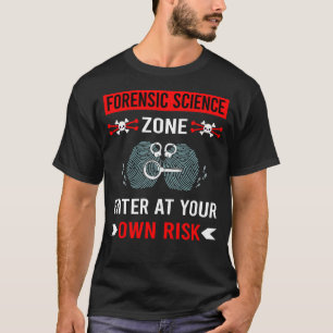 Camiseta Perícia de Ciência Forense na Zona de Risco